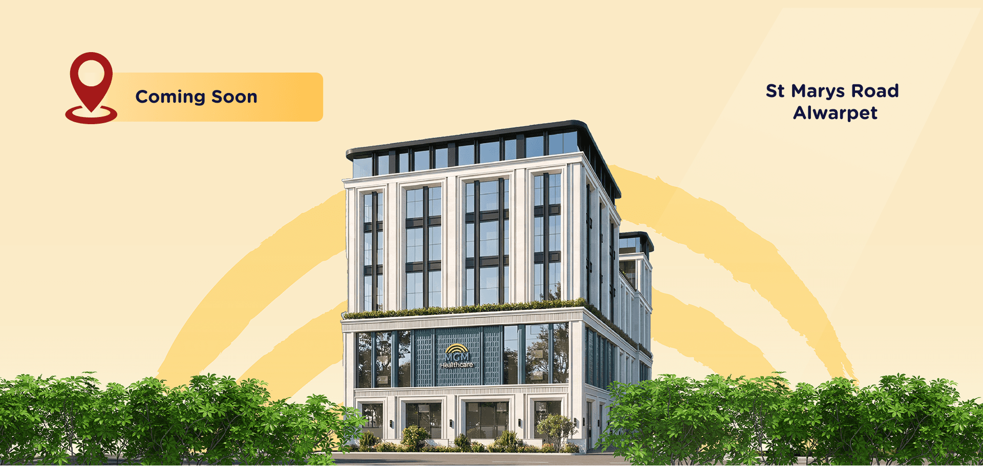 MGM Healthcare Alwarpet - Coming Soon